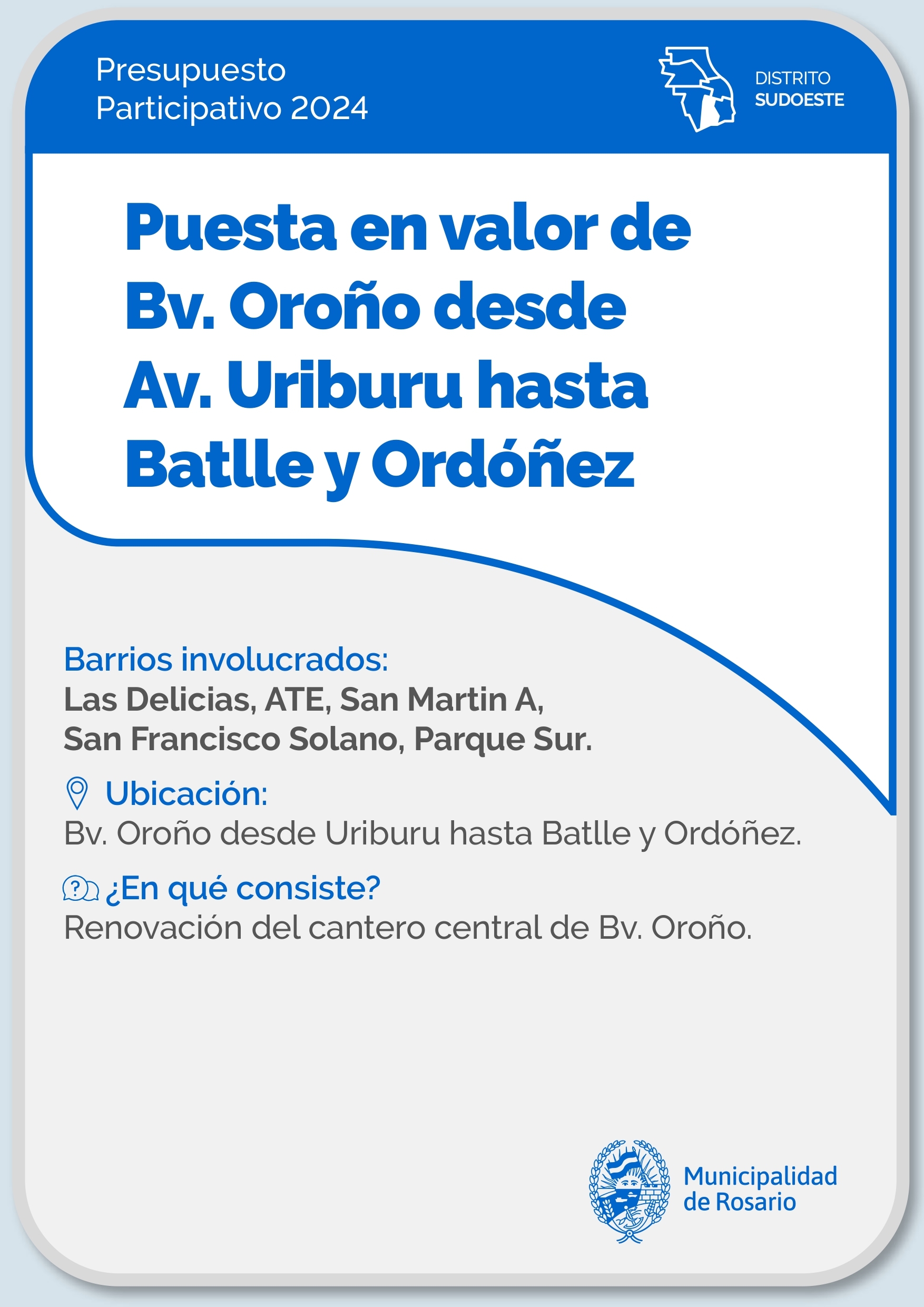 Puesta en valor de Bv. Oroño desde Av. Uriburu hasta Batlle y Ordóñez - Distrito Sudoeste
